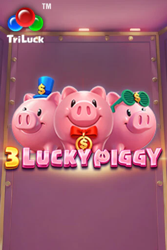 Демо игра 3 LUCKY PIGGY на сайте игровых автоматов JoyCasino