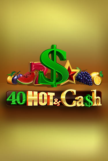 Демо игра 40 Hot & Cash на сайте игровых автоматов JoyCasino