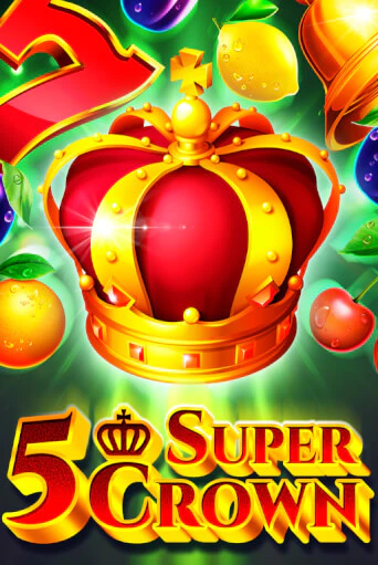 Демо игра 5 Super Crown на сайте игровых автоматов JoyCasino