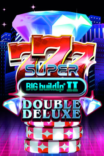 Демо игра 777 Super BIG BuildUp II Double Deluxe на сайте игровых автоматов JoyCasino