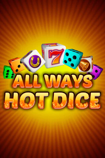 Демо игра All Ways Hot Dice на сайте игровых автоматов JoyCasino