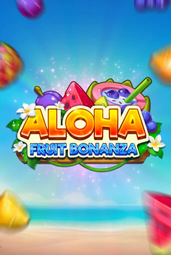 Демо игра Aloha: Fruit Bonanza на сайте игровых автоматов JoyCasino