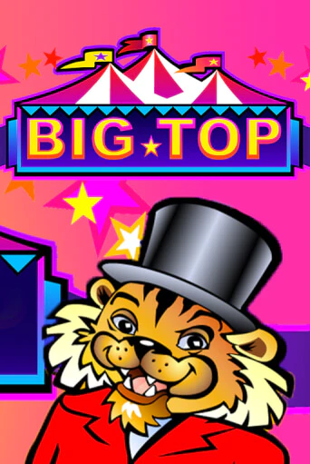 Демо игра Big Top на сайте игровых автоматов JoyCasino