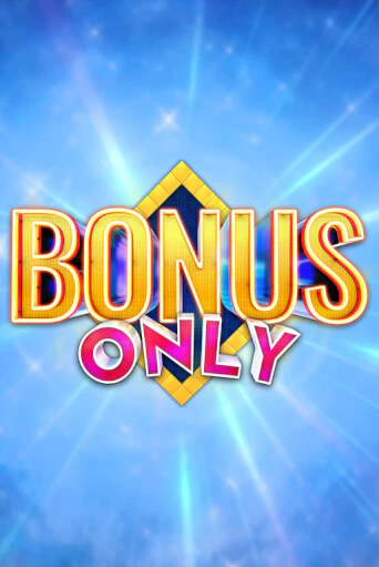 Демо игра Bonus Only на сайте игровых автоматов JoyCasino