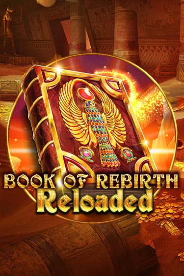 Демо игра Book Of Rebirth Reloaded на сайте игровых автоматов JoyCasino