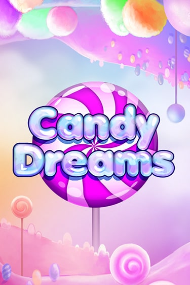 Демо игра Candy Dreams на сайте игровых автоматов JoyCasino