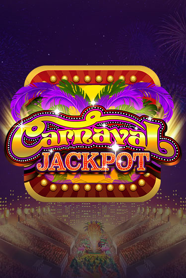 Демо игра Carnaval Jackpot на сайте игровых автоматов JoyCasino