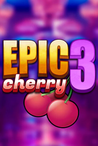 Демо игра Epic Cherry 3 на сайте игровых автоматов JoyCasino