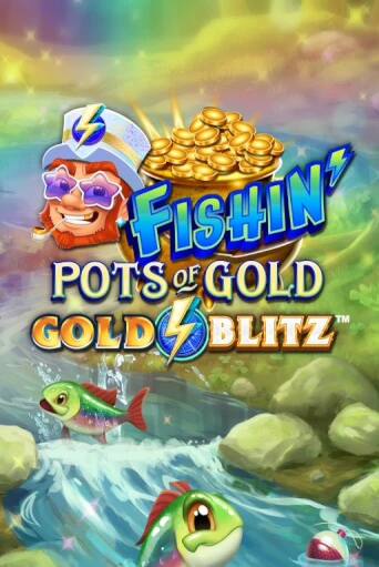 Демо игра Fishin' Pots of Gold™: Gold Blitz™ на сайте игровых автоматов JoyCasino