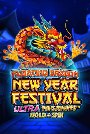 Демо игра Floating Dragon New Year Festival Ultra Megaways Hold & Spin на сайте игровых автоматов JoyCasino