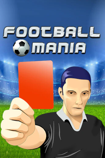 Демо игра Football Mania на сайте игровых автоматов JoyCasino