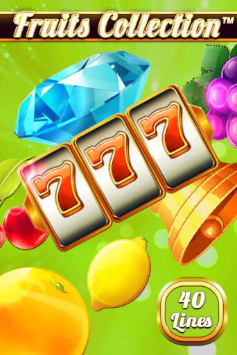 Демо игра Fruits Collection – 40 Lines на сайте игровых автоматов JoyCasino