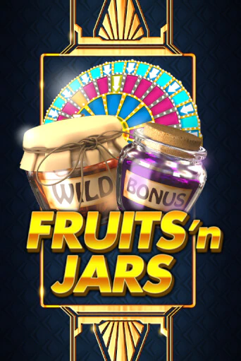 Демо игра Fruits´n Jars на сайте игровых автоматов JoyCasino