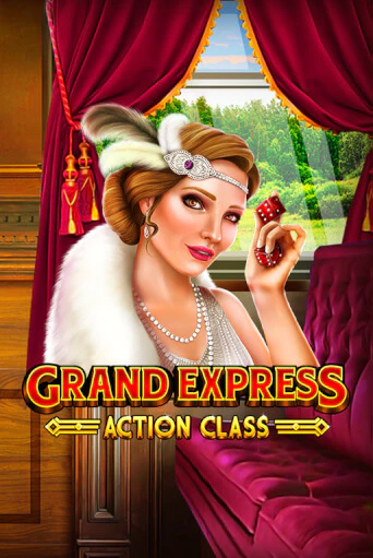 Демо игра Grand Express Action Class на сайте игровых автоматов JoyCasino