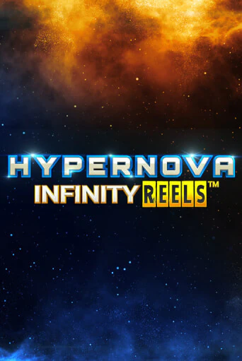 Демо игра Hypernova Infinity Reels на сайте игровых автоматов JoyCasino