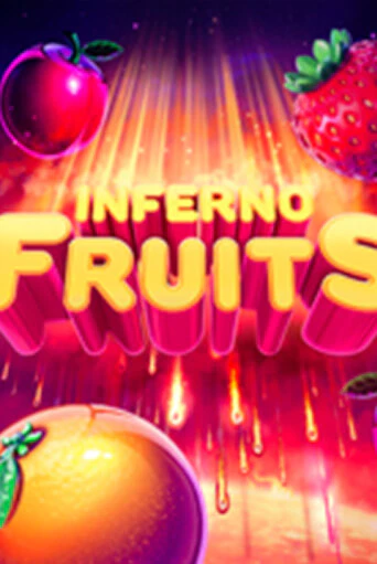 Демо игра Inferno Fruits на сайте игровых автоматов JoyCasino