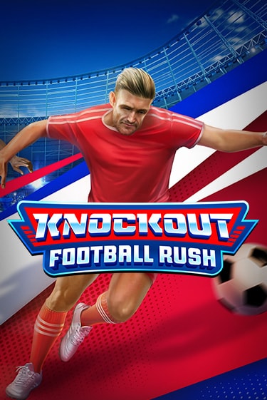 Демо игра Knockout Football Rush на сайте игровых автоматов JoyCasino