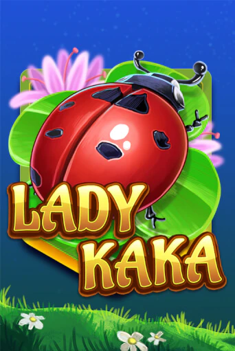 Демо игра Lady KAKA на сайте игровых автоматов JoyCasino