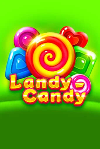 Демо игра Landy-Candy на сайте игровых автоматов JoyCasino