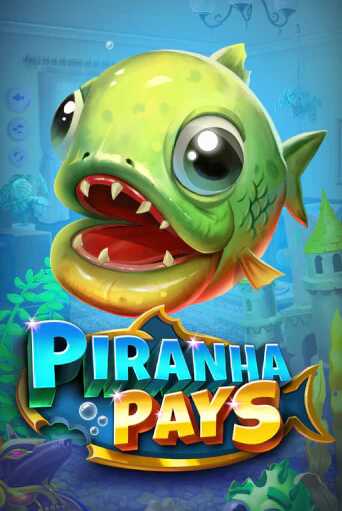 Демо игра Piranha Pays на сайте игровых автоматов JoyCasino