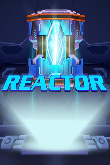 Демо игра Reactor на сайте игровых автоматов JoyCasino