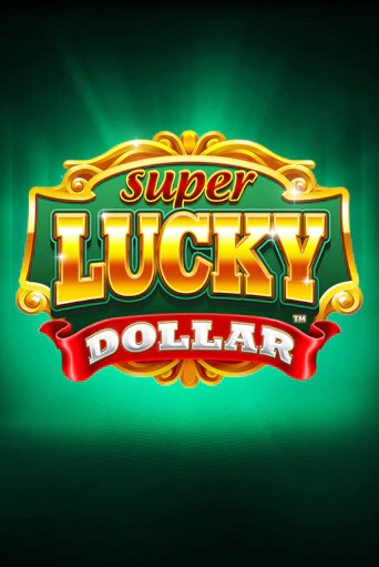 Демо игра Super Lucky Dollar на сайте игровых автоматов JoyCasino