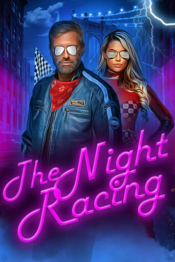 Демо игра The Night Racing на сайте игровых автоматов JoyCasino