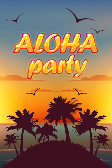 Демо игра Aloha Party на сайте игровых автоматов JoyCasino