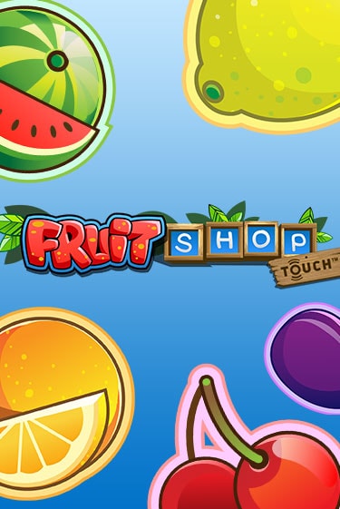 Демо игра Fruit Shop™ на сайте игровых автоматов JoyCasino